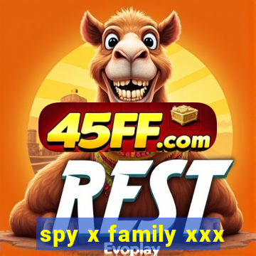 spy x family xxx